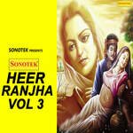 Heer Ranjha Vol 3 - Satbir Dosa Song Download